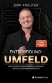 Entscheidung: Umfeld Entscheidung: Umfeld