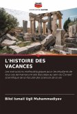 L'HISTOIRE DES VACANCES