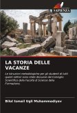 LA STORIA DELLE VACANZE