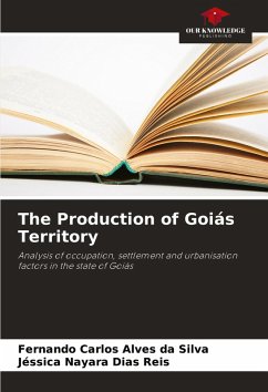 Cover The Production of Goiás Territory