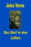 Das Dorf in den Lüften Das Dorf in den Lüften