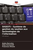 SIGESTI - Système de gestion du soutien aux technologies de l'information