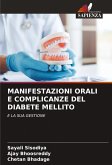 MANIFESTAZIONI ORALI E COMPLICANZE DEL DIABETE MELLITO MANIFESTAZIONI ORALI E COMPLICANZE DEL DIABETE MELLITO