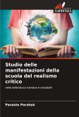 Studio delle manifestazioni della scuola del realismo critico Studio delle manifestazioni della scuola del realismo critico