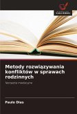 Metody rozwi¿zywania konfliktów w sprawach rodzinnych