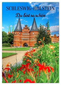 Schleswig-Holstein. Du bist so schön. (Wandkalender 2026 DIN A2 hoch), CALVENDO Monatskalender