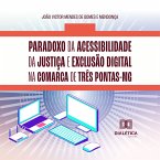 Paradoxo da acessibilidade da justiça e exclusão digital na comarca de Três Pontas-MG (MP3-Download)
