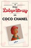 Eine Liebeserklärung an Coco Chanel Eine Liebeserklärung an Coco Chanel