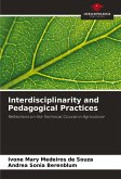 Interdisciplinarity and Pedagogical Practices Interdisciplinarity and Pedagogical Practices
