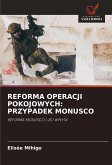 REFORMA OPERACJI POKOJOWYCH: PRZYPADEK MONUSCO