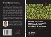 Badanie dotycz¿ce omacnicy prosowianki, Maruca testulalis atakuj¿cej Green gram Badanie dotycz¿ce omacnicy prosowianki, Maruca testulalis atakuj¿cej Green gram