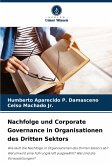 Nachfolge und Corporate Governance in Organisationen des Dritten Sektors Nachfolge und Corporate Governance in Organisationen des Dritten Sektors