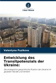 Entwicklung des Transitpotenzials der Ukraine: