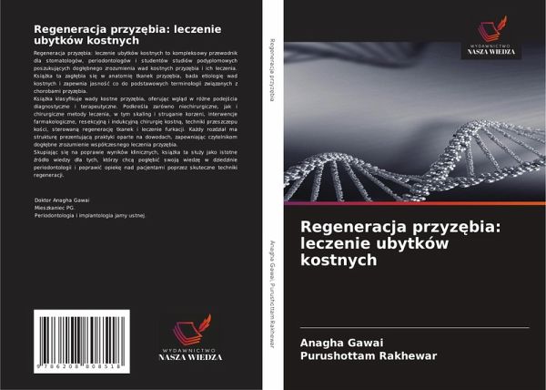 Regeneracja przyz¿bia: leczenie ubytków kostnych Regeneracja przyz¿bia: leczenie ubytków kostnych