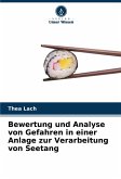 Bewertung und Analyse von Gefahren in einer Anlage zur Verarbeitung von Seetang Bewertung und Analyse von Gefahren in einer Anlage zur Verarbeitung von Seetang