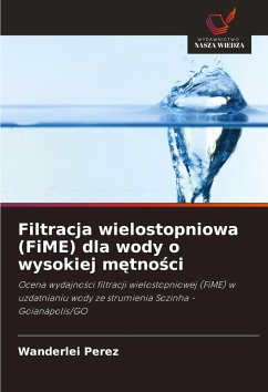 Filtracja wielostopniowa (FiME) dla wody o wysokiej m¿tno¿ci - Perez, Wanderlei
