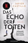 Das Echo der Toten - Niemand schweigt für immer Das Echo der Toten - Niemand schweigt für immer