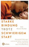 Starke Bindung trotz schwierigem Start Starke Bindung trotz schwierigem Start