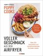 Poppy Cooks: Voller Geschmack aus dem... - Bild 1