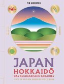 JAPAN, Hokkaid¿ das kulinarische Paradies JAPAN, Hokkaid¿ das kulinarische Paradies