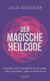 Der Magische Heilcode Der Magische Heilcode