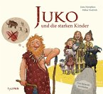 Juko und die starken Kinder Juko und die starken Kinder