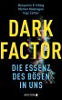 Dark Factor - die Essenz des Bösen in... - Bild 1