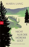 Nicht nur der Mörder lügt Nicht nur der Mörder lügt