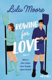 Rowing for Love: Wenn die Liebe das Ruder übernimmt