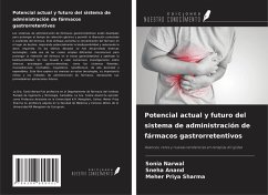 Cover Potencial actual y futuro del sistema de administración de fármacos gastrorretentivos