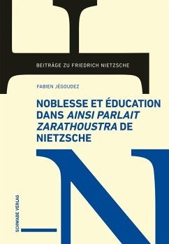 Cover Noblesse et éducation dans «Ainsi parlait Zarathoustra» de Nietzsche (eBook, PDF)
