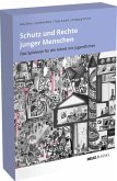Schutz und Rechte junger Menschen - das Spieleset für die Arbeit mit Jugendlichen Schutz und Rechte junger Menschen - das Spieleset für die Arbeit mit Jugendlichen