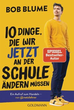 Cover Zehn Dinge, die wir jetzt an der Schule ändern müssen