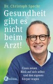 Gesundheit gibt es nicht beim Arzt! Gesundheit gibt es nicht beim Arzt!