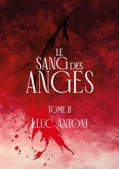Le sang des anges - Antoni, Lluc