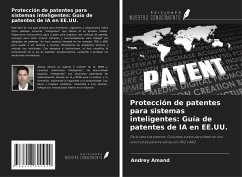 Cover Protección de patentes para sistemas inteligentes: Guía de patentes de IA en EE.UU.