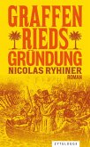 Graffenrieds Gründung (eBook, ePUB)