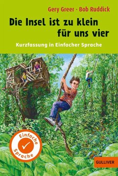 Cover Kurzfassung in Einfacher Sprache. Die Insel ist zu klein für uns vier