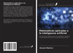 Matemáticas aplicadas a la inteligencia artificial
