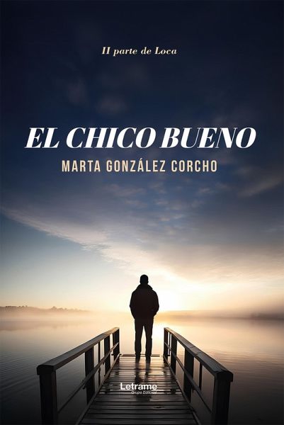 El chico bueno (eBook, ePUB)