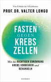 Fasten gegen Krebszellen Fasten gegen Krebszellen