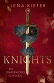 Knights - Ein gnadenloses Schicksal Knights - Ein gnadenloses Schicksal