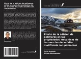 Efecto de la adición de polímeros en las propiedades mecánicas de las mezclas de asfalto modificado con polímeros