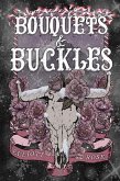 Bouquets and Buckles (eBook, ePUB) Bouquets and Buckles (eBook, ePUB)