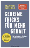 Geheime Tricks für mehr Gehalt Geheime Tricks für mehr Gehalt