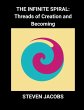 The Infinite Spiral: Threads of... - Bild 1