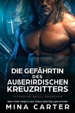 Die Gefährtin des Außerirdischen Kreuzritters: Eine Science Fiction Alien Krieger Romanze (Latharian-Braut-Programm, #2) (eBook, ePUB) Die Gefährtin des Außerirdischen Kreuzritters: Eine Science Fiction Alien Krieger Romanze (Latharian-Braut-Programm, #2) (eBook, ePUB)