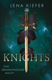 Knights - Eine erbarmungslose Macht Knights - Eine erbarmungslose Macht