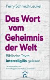 Das Wort vom Geheimnis der Welt Das Wort vom Geheimnis der Welt