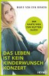 Das Leben ist kein Kinderwunschkonzert - Bild 1